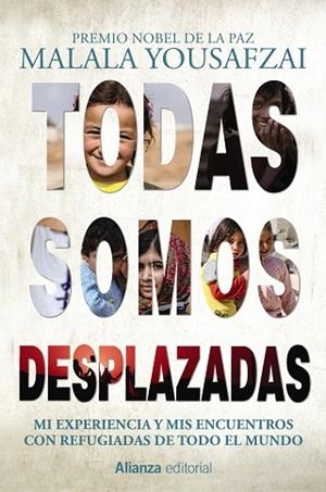 TODAS SOMOS DESPLAZADAS | 9788491814832 | YOUSAFZAI, MALALA | Llibreria La Gralla | Librería online de Granollers