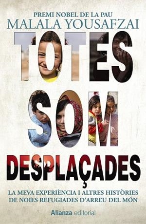 TOTES SOM DESPLAÇADES | 9788491814856 | YOUSAFZAI, MALALA | Llibreria La Gralla | Librería online de Granollers