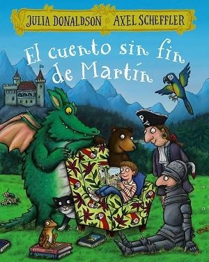 CUENTO SIN FIN DE MARTÍN, EL | 9788469625576 | DONALDSON, JULIA | Llibreria La Gralla | Llibreria online de Granollers