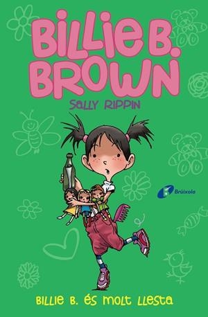 BILLIE B. BROWN, 3. BILLIE B. ÉS MOLT LLESTA | 9788499069890 | RIPPIN, SALLY | Llibreria La Gralla | Librería online de Granollers