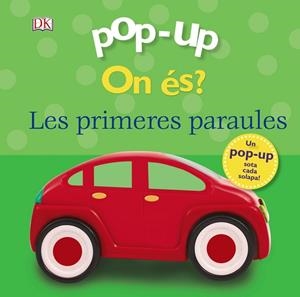 POP-UP. ON ÉS? LES PRIMERES PARAULES | 9788499069319 | LLOYD, CLARE | Llibreria La Gralla | Librería online de Granollers