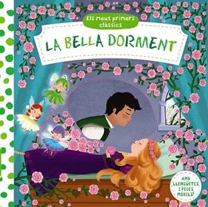 MEUS PRIMERS CLÀSSICS, ELS. LA BELLA DORMENT | 9788499069517 | VARIOS AUTORES | Llibreria La Gralla | Llibreria online de Granollers
