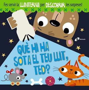 QUÈ HI HA SOTA EL TEU LLIT, TED? | 9788499069807 | GREENING, ROSIE | Llibreria La Gralla | Librería online de Granollers