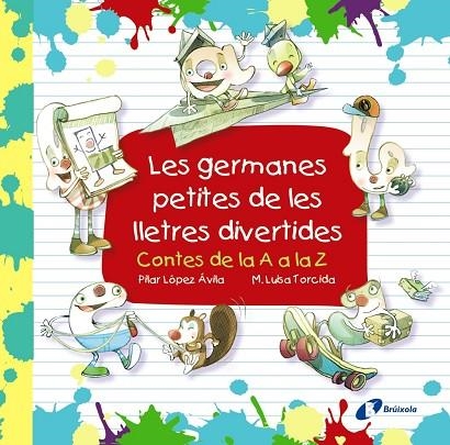 GERMANES PETITES DE LES LLETRES DIVERTIDES, LES | 9788499069920 | LÓPEZ ÁVILA, PILAR | Llibreria La Gralla | Librería online de Granollers