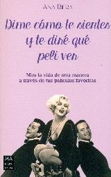DIME COMO TE SIENTES Y TE DIRE QUE PELI VER | 9788415256939 | RIERA,ANA | Llibreria La Gralla | Librería online de Granollers
