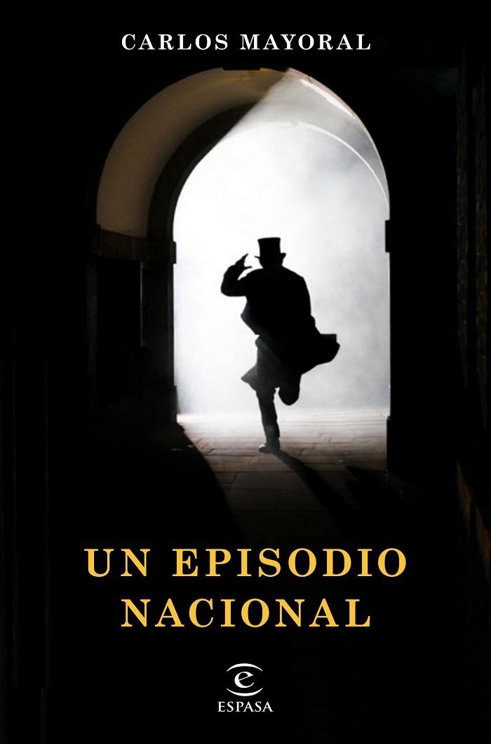 EPISODIO NACIONAL, UN | 9788467055030 | MAYORAL, CARLOS | Llibreria La Gralla | Llibreria online de Granollers