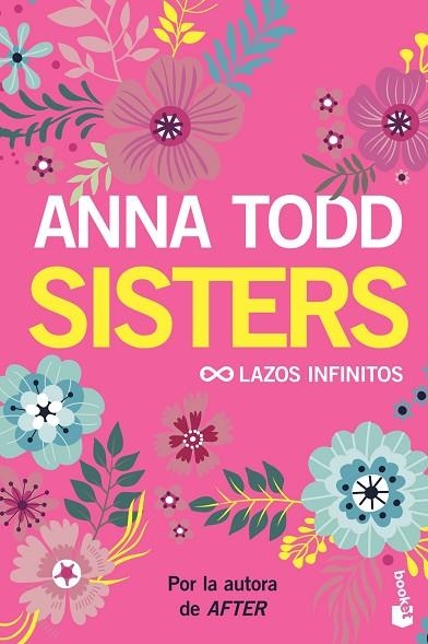 SISTERS. LAZOS INFINITOS (BOLSILLO) | 9788408206170 | TODD, ANNA | Llibreria La Gralla | Llibreria online de Granollers