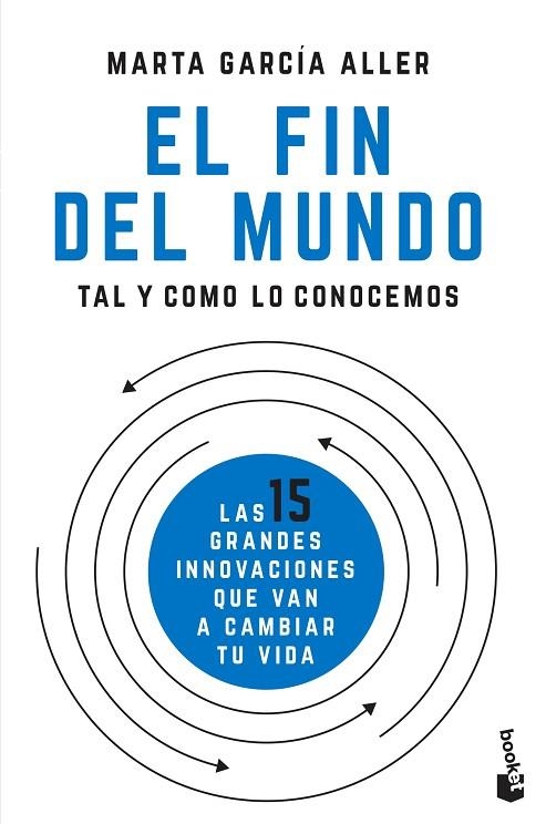 FIN DEL MUNDO TAL Y COMO LO CONOCEMOS, EL (BOLSILLO) | 9788408205722 | GARCÍA ALLER, MARTA | Llibreria La Gralla | Librería online de Granollers