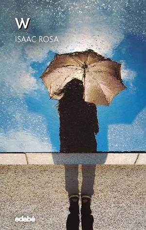 W | 9788468341095 | ROSA, ISAAC | Llibreria La Gralla | Librería online de Granollers
