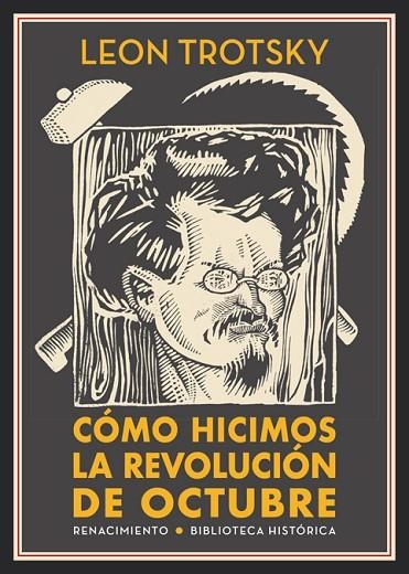 CÓMO HICIMOS LA REVOLUCIÓN DE OCTUBRE | 9788417550639 | TROTSKY, LEON | Llibreria La Gralla | Librería online de Granollers