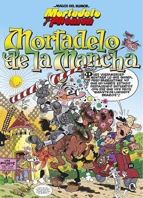 MORTADELO Y FILEMÓN. MORTADELO DE LA MANCHA (MAGOS DEL HUMOR 103) | 9788402422385 | IBÁÑEZ, FRANCISCO | Llibreria La Gralla | Llibreria online de Granollers