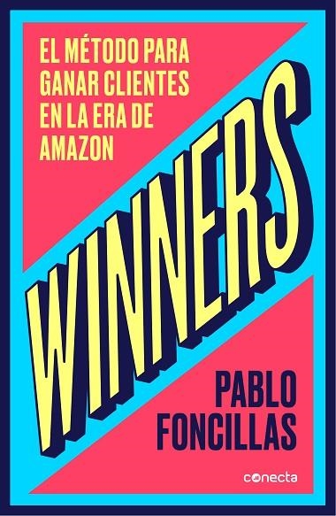 WINNERS | 9788416883547 | FONCILLAS, PABLO | Llibreria La Gralla | Librería online de Granollers