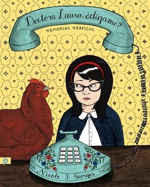 DOCTORA LAURA, ¿DÍGAME? | 9788416131457 | GEORGES, NICOLE | Llibreria La Gralla | Librería online de Granollers