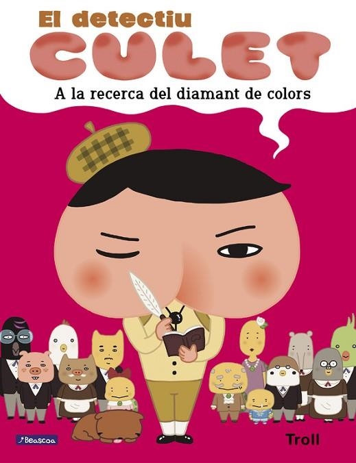 A LA RECERCA DEL DIAMANT DE COLORS (EL DETECTIU CULET. ÀLBUM IL.LUSTRAT) | 9788448852221 | TROLL | Llibreria La Gralla | Llibreria online de Granollers