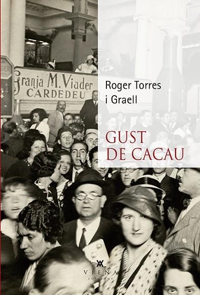 GUST DE CACAU | 9788494978401 | TORRES I GRAELL, ROGER | Llibreria La Gralla | Librería online de Granollers