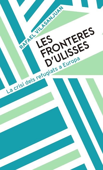 FRONTERES D'ULISES, LES  | 9788491910480 | VILASANJUAN, RAFAEL | Llibreria La Gralla | Llibreria online de Granollers
