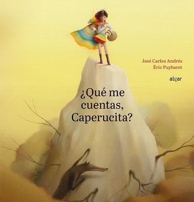 QUÉ ME CUENTAS, CAPERUCITA? | 9788491422976 | ANDRÉS GONZÁLEZ, JOSÉ CARLOS | Llibreria La Gralla | Librería online de Granollers