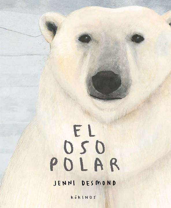 OSO POLAR, EL  | 9788417074630 | DESMOND, JENNI | Llibreria La Gralla | Librería online de Granollers