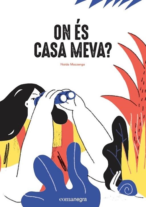 ON ÉS CASA MEVA? | 9788417188917 | MAZZENGA, NAIDA | Llibreria La Gralla | Librería online de Granollers