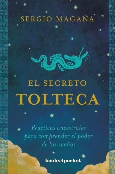 SECRETO TOLTECA, EL (BOLSILLO) | 9788416622429 | MAGAÑA, SERGIO | Llibreria La Gralla | Llibreria online de Granollers