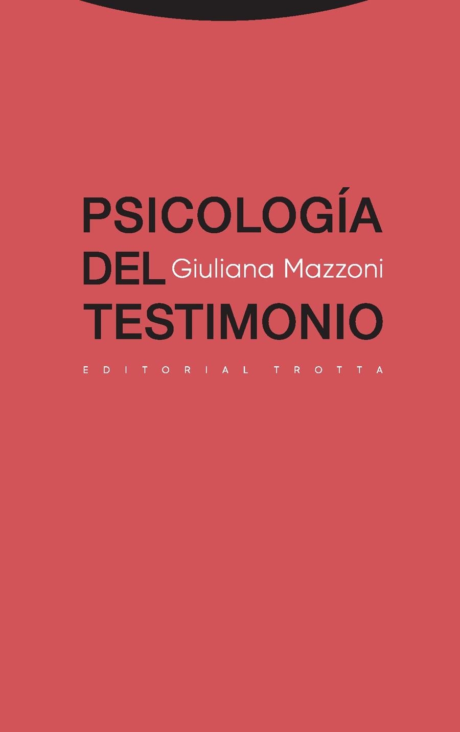 PSICOLOGÍA DEL TESTIMONIO | 9788498797541 | MAZZONI, GIULIANA | Llibreria La Gralla | Llibreria online de Granollers
