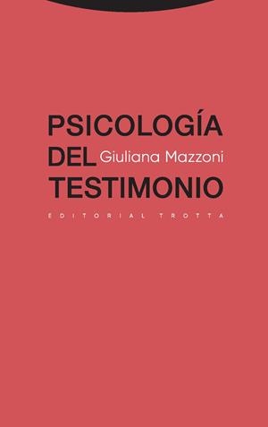 PSICOLOGÍA DEL TESTIMONIO | 9788498797541 | MAZZONI, GIULIANA | Llibreria La Gralla | Librería online de Granollers