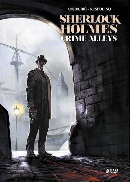 SHERLOCK HOLMES: CRIME ALLEYS | 9788417085780 | NESPOLINO, ALESSANDRO/ CORDURIE, SYLVAIN | Llibreria La Gralla | Librería online de Granollers