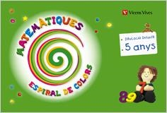 MATEMATIQUES P5 ESPIRAL DE COLORS | 9788431696719 | FRAILE MARTIN, JAVIER | Llibreria La Gralla | Librería online de Granollers