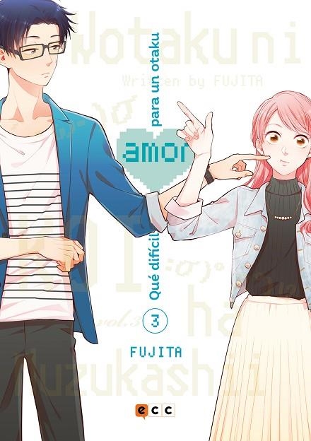 QUÉ DIFÍCIL ES EL AMOR PARA UN OTAKU NÚM. 03 | 9788417787288 | FUJITA, FUJITA | Llibreria La Gralla | Librería online de Granollers