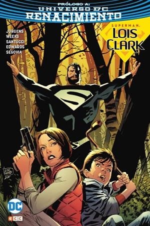 SUPERMAN: LOIS Y CLARK - LA LLEGADA (EDICIÓN CARTONÉ) | 9788417243326 | JURGENS, DAN | Llibreria La Gralla | Librería online de Granollers