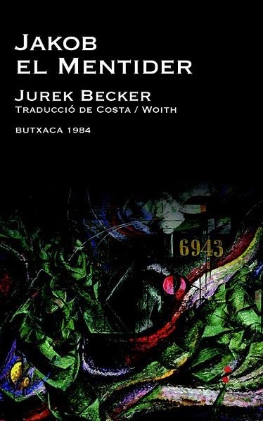 JAKOB EL MENTIDER | 9788415091004 | BECKER, JUREK | Llibreria La Gralla | Librería online de Granollers