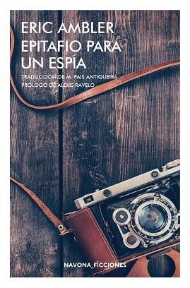 EPITAFIO PARA UN ESPÍA | 9788417181734 | AMBLER, ERIC | Llibreria La Gralla | Llibreria online de Granollers