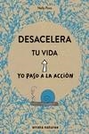 DESACELERA TU VIDA | 9788417800062 | PONS, NELLY; BERNOS, POME | Llibreria La Gralla | Llibreria online de Granollers