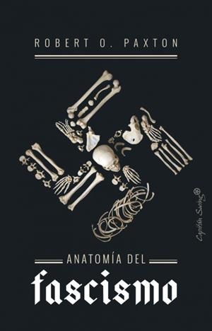 ANATOMIA DEL FASCISMO | 9788494966811 | PAXTON, ROBERTO | Llibreria La Gralla | Llibreria online de Granollers