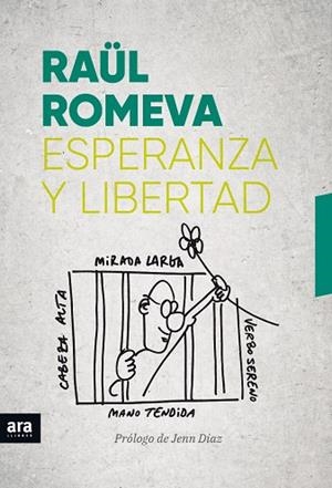 ESPERANZA Y LIBERTAD | 9788416915989 | ROMEVA, RAÜL | Llibreria La Gralla | Librería online de Granollers