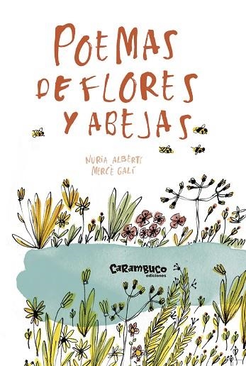 POEMAS DE FLORES Y ABEJAS | 9788417766047 | ALBERTÍ MARTÍNEZ DE VELASCO, NÚRIA; GALÍ SARANAU, MERCÈ | Llibreria La Gralla | Llibreria online de Granollers