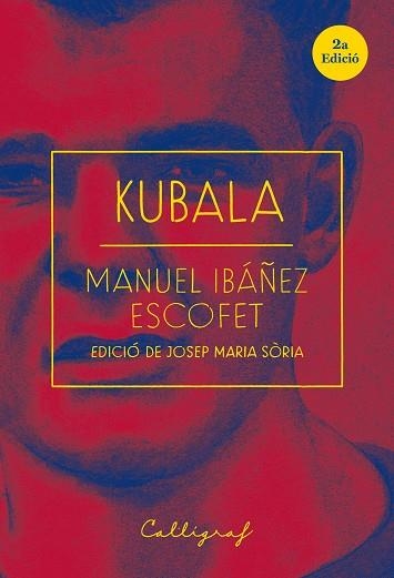KUBALA MANUEL IBAÑEZ ESCOFET | 9788494919992 | IBÁÑEZ ESCOFET, MANUEL | Llibreria La Gralla | Llibreria online de Granollers