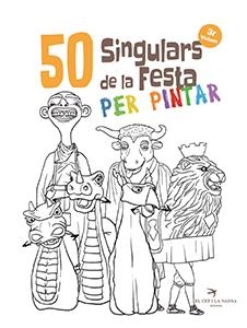 50 SINGULARS DE LA FESTA PER PINTAR. VOLUM 3 | 9788417756260 | JUANOLO | Llibreria La Gralla | Llibreria online de Granollers