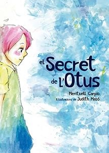 SECRET DE L'OTUS, EL | 9788417756192 | CARPIO COSTA, MERITXELL; MASÓ CARRERAS, JUDITH | Llibreria La Gralla | Llibreria online de Granollers