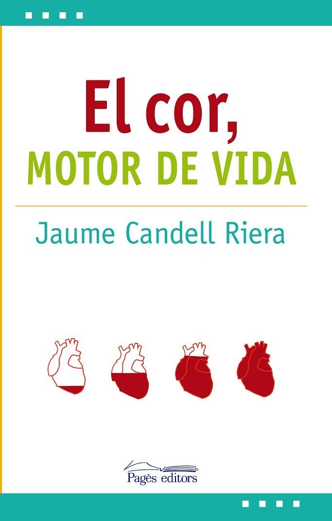 COR MOTOR DE VIDA, EL  | 9788413030692 | CANDELL RIERA, JAUME | Llibreria La Gralla | Llibreria online de Granollers