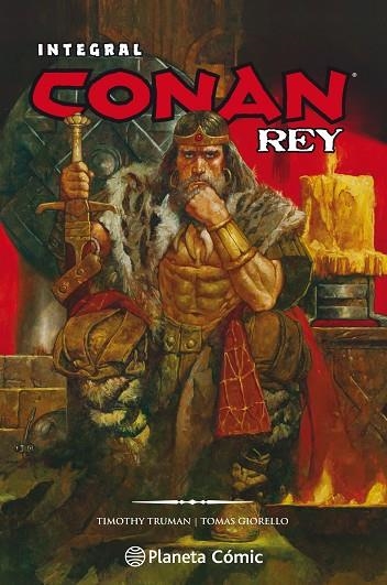 CONAN REY INTEGRAL | 9788491737605 | TRUMAN, TIMOTHY; GIORELLO, TOMAS | Llibreria La Gralla | Librería online de Granollers