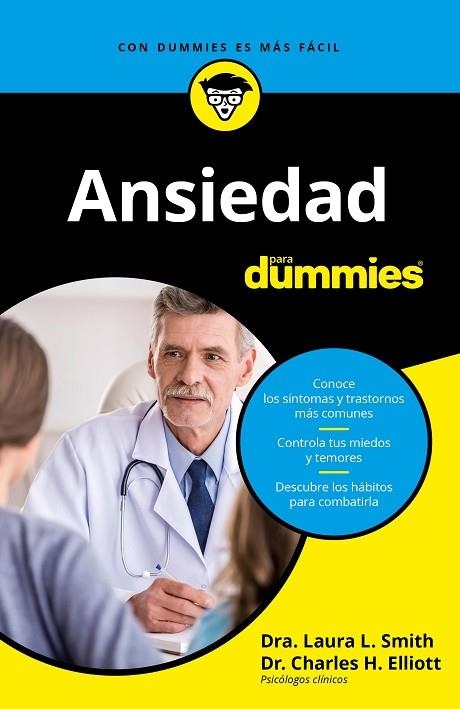 ANSIEDAD PARA DUMMIES | 9788432905339 | H. ELLIOTT, CHARLES; SMITH, LAURA | Llibreria La Gralla | Llibreria online de Granollers