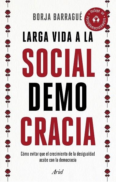 LARGA VIDA A LA SOCIALDEMOCRACIA | 9788434429932 | BARRAGUÉ, BORJA | Llibreria La Gralla | Librería online de Granollers
