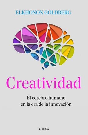 CREATIVIDAD | 9788491990895 | GOLDBERG, ELKHONON | Llibreria La Gralla | Llibreria online de Granollers