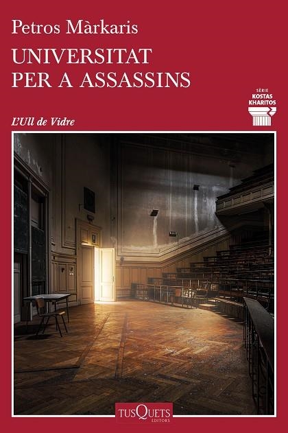 UNIVERSITAT PER A ASSASSINS | 9788490666777 | MÁRKARIS, PETROS | Llibreria La Gralla | Librería online de Granollers