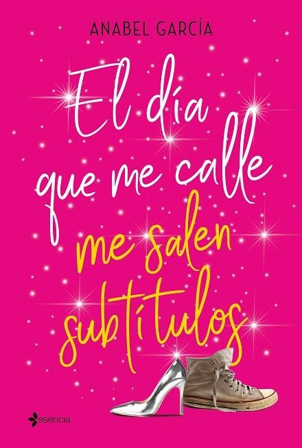 DÍA QUE ME CALLE ME SALEN SUBTÍTULOS, EL  | 9788408206828 | GARCÍA, ANABEL | Llibreria La Gralla | Librería online de Granollers