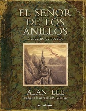 SEÑOR DE LOS ANILLOS. CUADERNO DE BOCETOS, EL | 9788445005897 | LEE, ALAN | Llibreria La Gralla | Llibreria online de Granollers