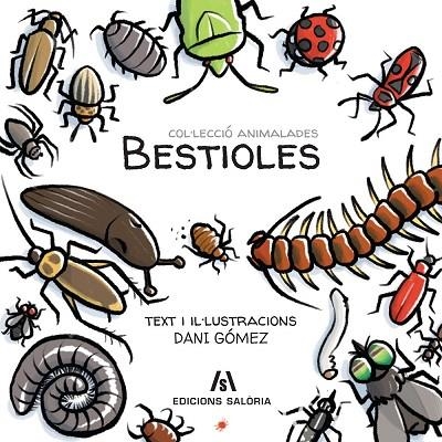 BESTIOLES | 9788494922954 | GÓMEZ, DANI | Llibreria La Gralla | Llibreria online de Granollers