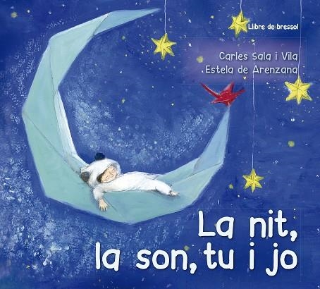 NIT, LA SON, TU I JO, LA | 9788491452638 | SALA I VILA, CARLES | Llibreria La Gralla | Llibreria online de Granollers