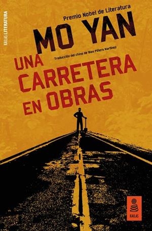 UNA CARRETERA EN OBRAS | 9788417248451 | YAN, MO | Llibreria La Gralla | Librería online de Granollers